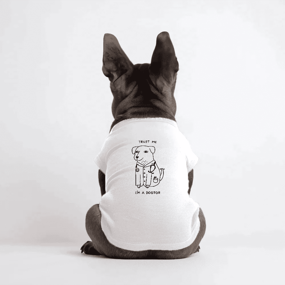 Trust Me I'm A Dogtor Dog Shirt -  Dog Clothes By Clothes For My Dog